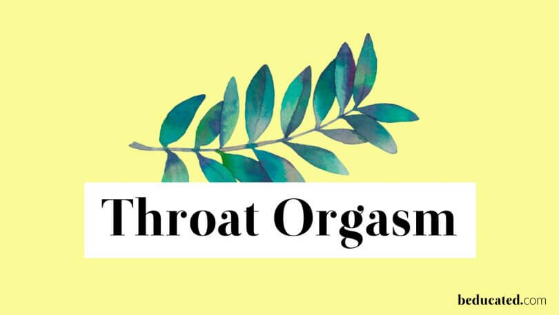 female orgasms throat orgasm